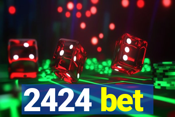 2424 bet